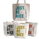 Just Be Nice - (4 designs)